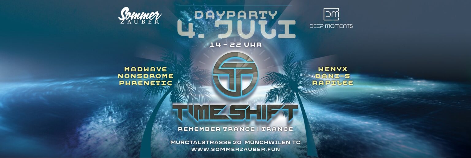 TimeShift 'Dayparty' @ Sommerzauber, Münchwilen (04.07.2026)