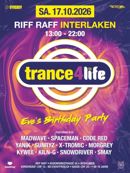 trance4life @ Riff Raff, Interlaken (17.10.2026)